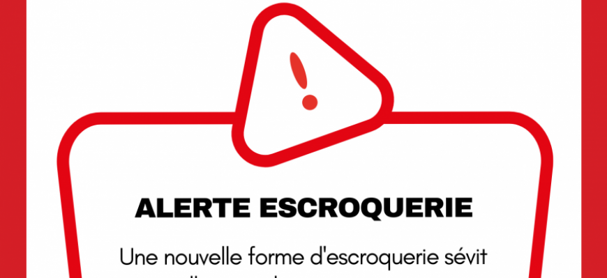 ALERTE ESCROQUERIE
