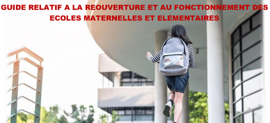 Réouverture des écoles - Le protocole sanitaire